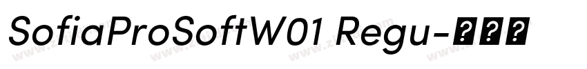 SofiaProSoftW01 Regu字体转换